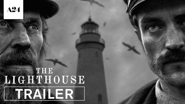 Второй трейлер The Lighthouse с Уиллемом Дефо и Робертом Паттинсоном — Shazoo